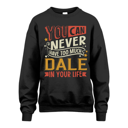 DALE TT2-TK79 Personalized Funny Quote Apparel