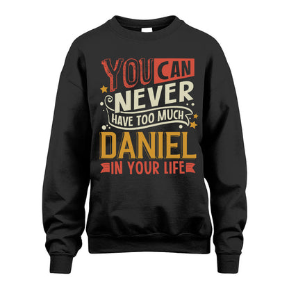 DANIEL TT2-TK79 Personalized Funny Quote Apparel