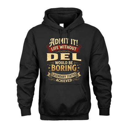 DEL TT3-TK79 Personalized Funny Quote Apparel