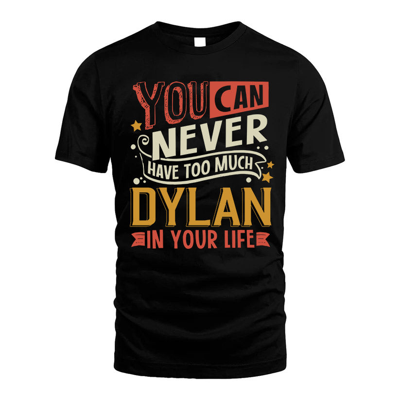 DYLAN TT2-TK79 Personalized Funny Quote Apparel