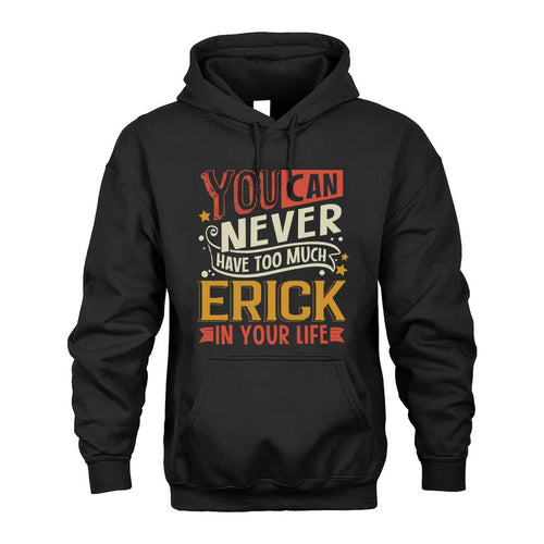 ERICK TT2-TK79 Personalized Funny Quote Apparel