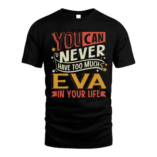 EVA TT2-TK79 Personalized Funny Quote Apparel