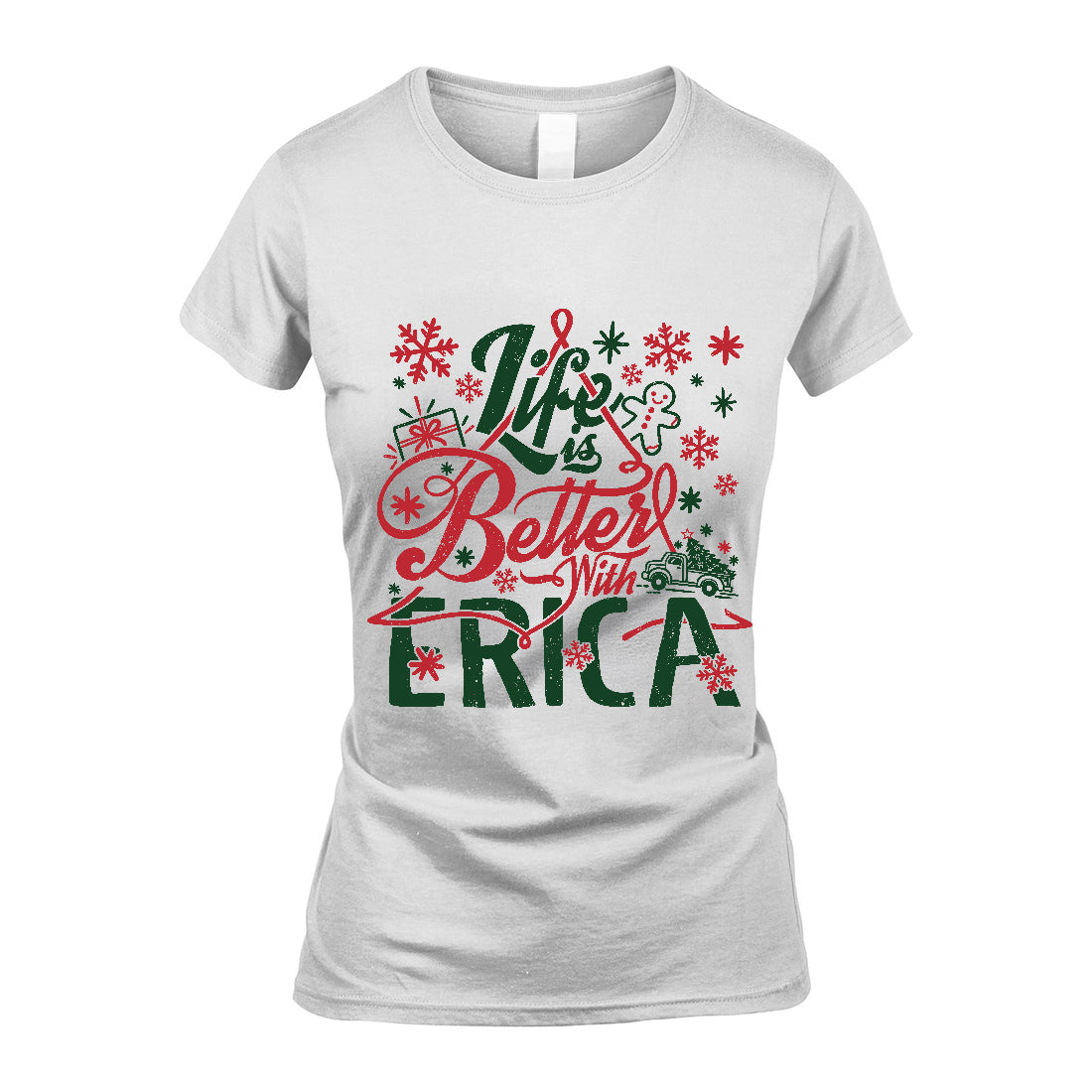 ERICA MRC-TT36 Personalized Funny Quote Apparel