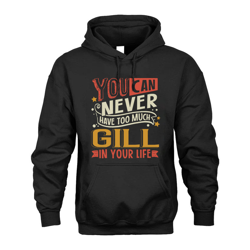 GILL TT2-TK79 Personalized Funny Quote Apparel