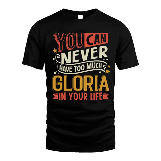 GLORIA TT2-TK79 Personalized Funny Quote Apparel