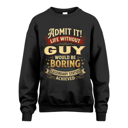 GUY TT3-TK79 Personalized Funny Quote Apparel