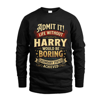 HARRY TT3-TK79 Personalized Funny Quote Apparel