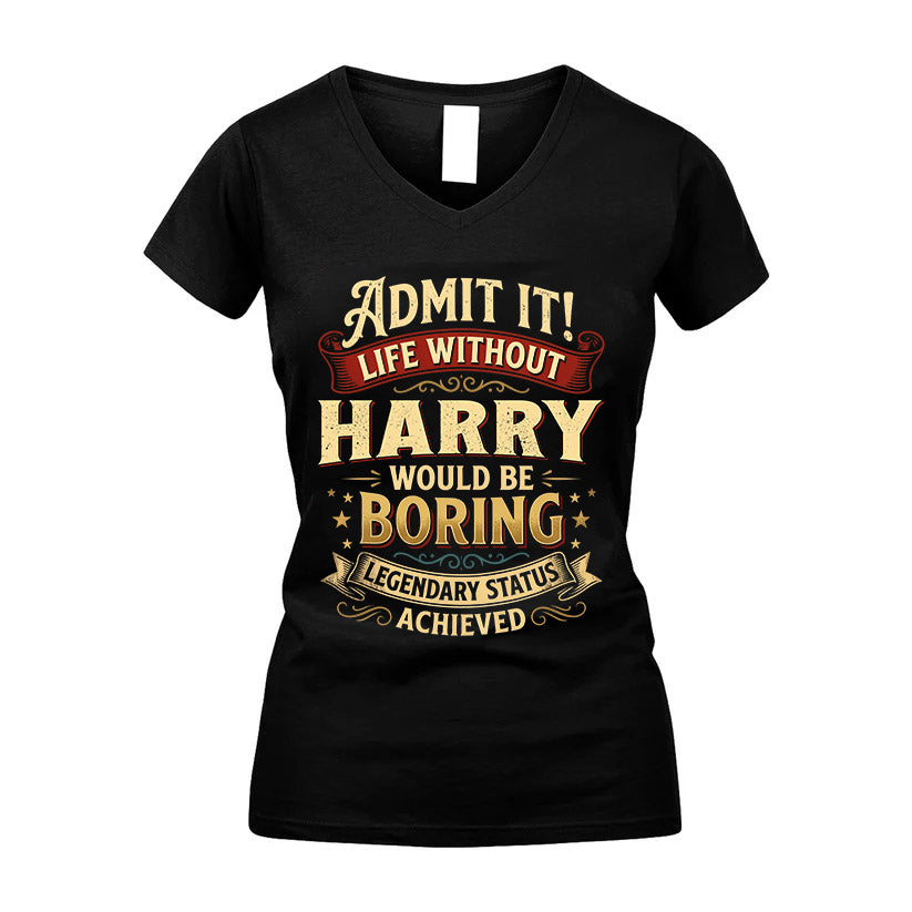 HARRY TT3-TK79 Personalized Funny Quote Apparel