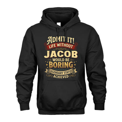 JACOB TT3-TK79 Personalized Funny Quote Apparel