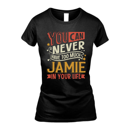 JAMIE TT2-TK79 Personalized Funny Quote Apparel