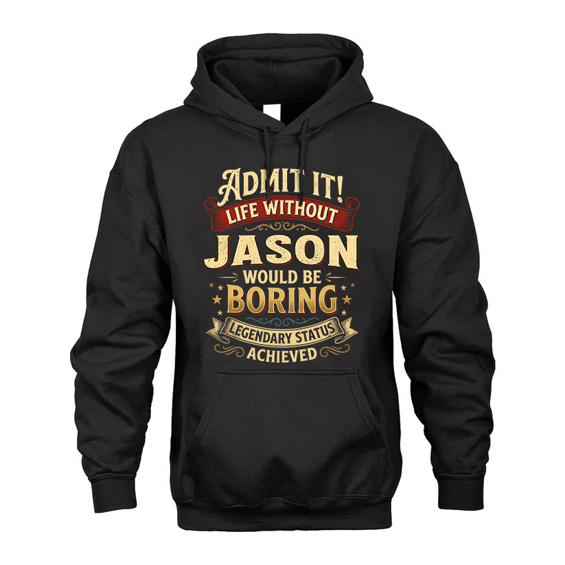 JASON TT3-TK79 Personalized Funny Quote Apparel