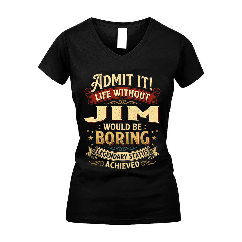 JIM TT3-TK79 Personalized Funny Quote Apparel