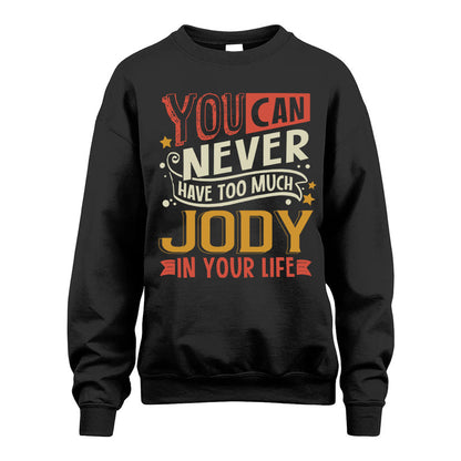 JODY TT2-TK79 Personalized Funny Quote Apparel