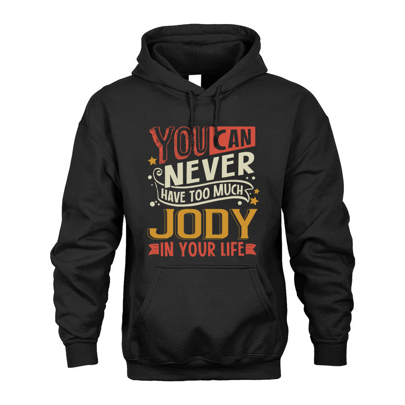 JODY TT2-TK79 Personalized Funny Quote Apparel