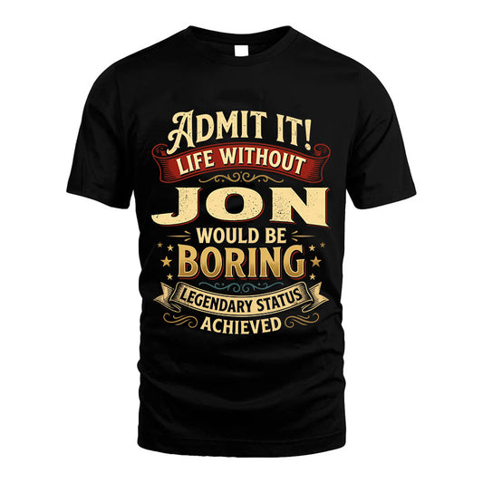 JON TT3-TK79 Personalized Funny Quote Apparel
