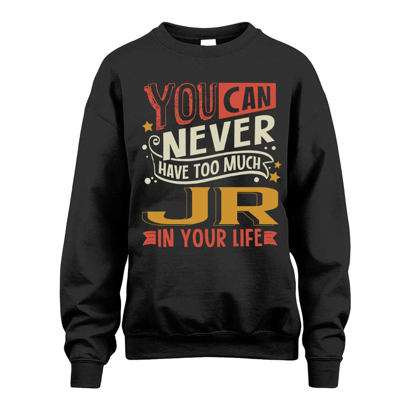 JR TT2-TK79 Personalized Funny Quote Apparel