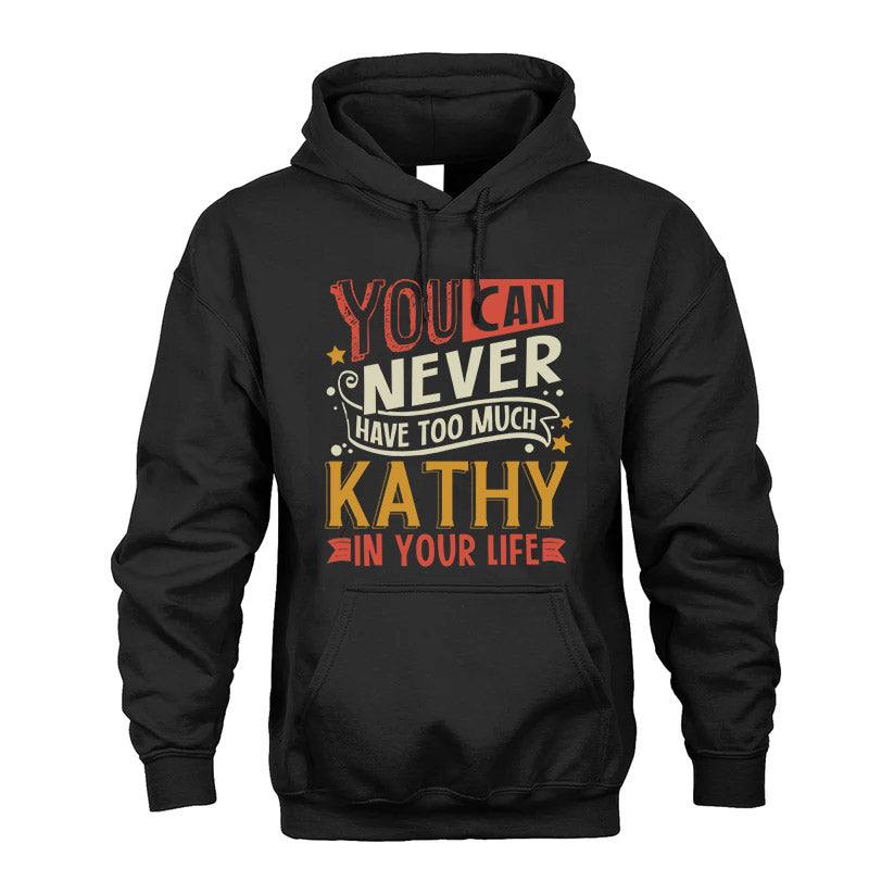 KATHY TT2-TK79 Personalized Funny Quote Apparel