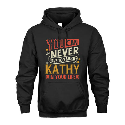 KATHY TT2-TK79 Personalized Funny Quote Apparel