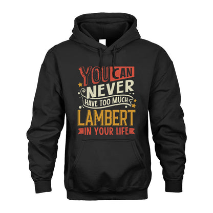 LAMBERT TT2-TK79 Personalized Funny Quote Apparel