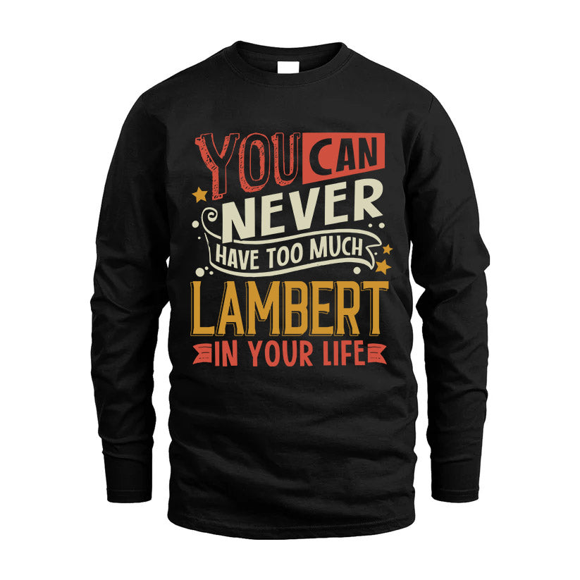 LAMBERT TT2-TK79 Personalized Funny Quote Apparel