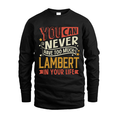 LAMBERT TT2-TK79 Personalized Funny Quote Apparel