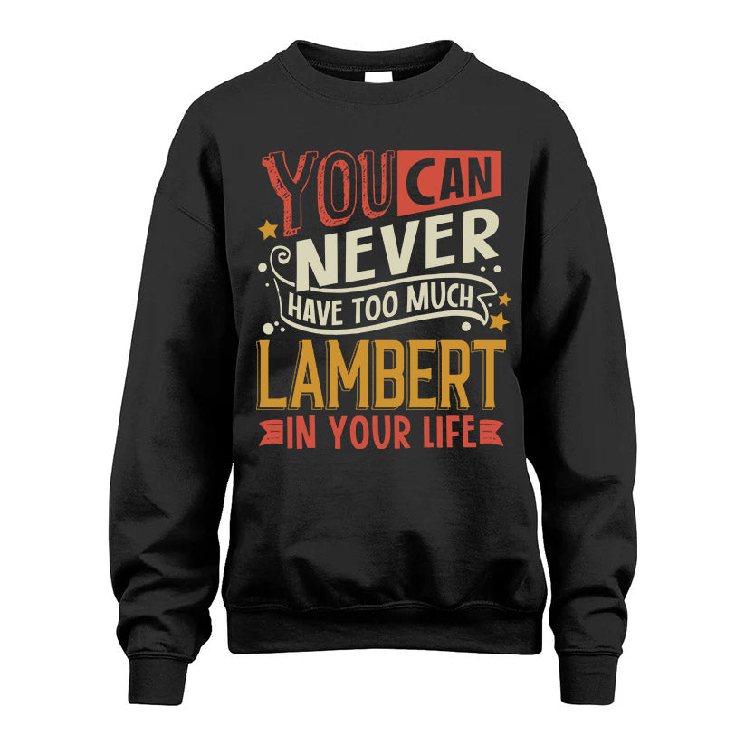 LAMBERT TT2-TK79 Personalized Funny Quote Apparel