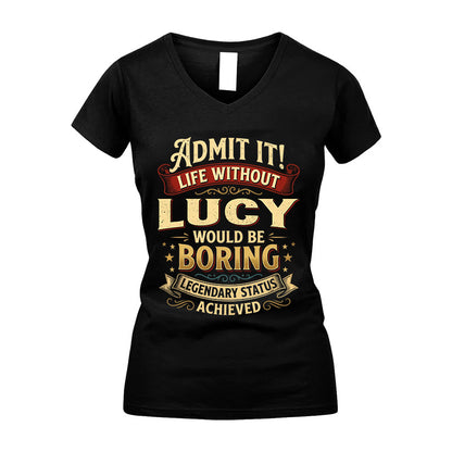 LUCY TT3-TK79 Personalized Funny Quote Apparel