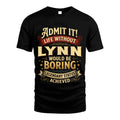 LYNN TT3-TK79 Personalized Funny Quote Apparel