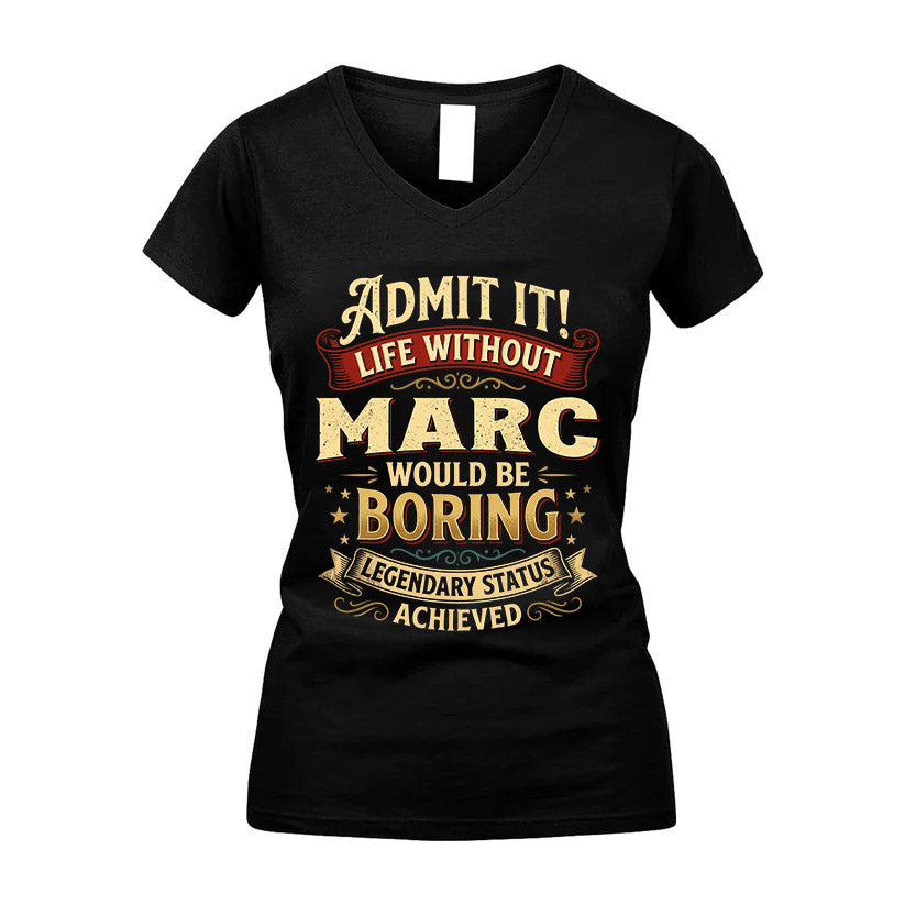 MARC TT3-TK79 Personalized Funny Quote Apparel