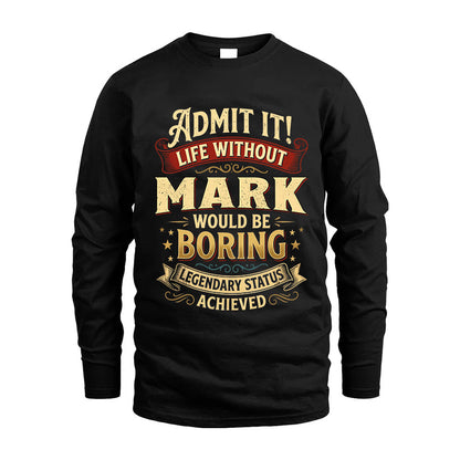 MARK TT3-TK79 Personalized Funny Quote Apparel