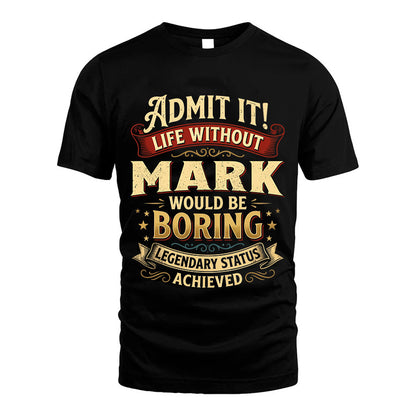 MARK TT3-TK79 Personalized Funny Quote Apparel