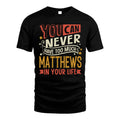 MATTHEWS TT2-TK79 Personalized Funny Quote Apparel