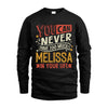 MELISSA TT2-TK79 Personalized Funny Quote Apparel