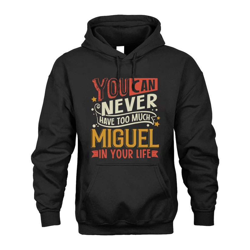 MIGUEL TT2-TK79 Personalized Funny Quote Apparel