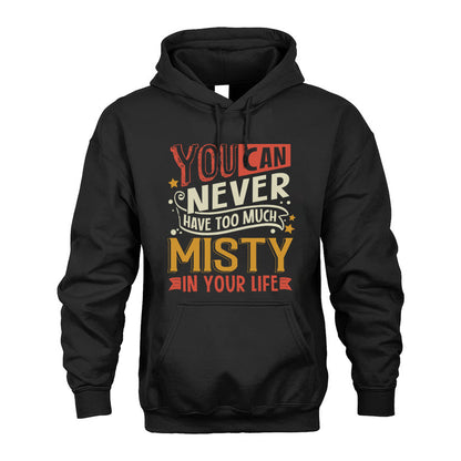 MISTY TT2-TK79 Personalized Funny Quote Apparel