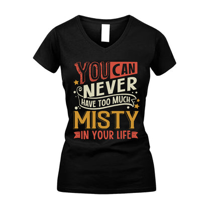 MISTY TT2-TK79 Personalized Funny Quote Apparel