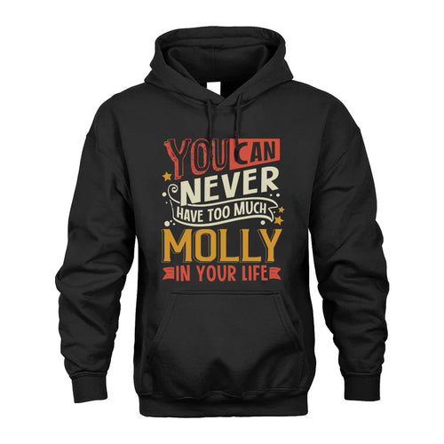 MOLLY TT2-TK79 Personalized Funny Quote Apparel