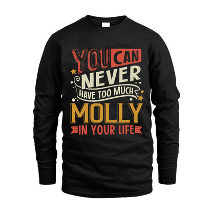 MOLLY TT2-TK79 Personalized Funny Quote Apparel