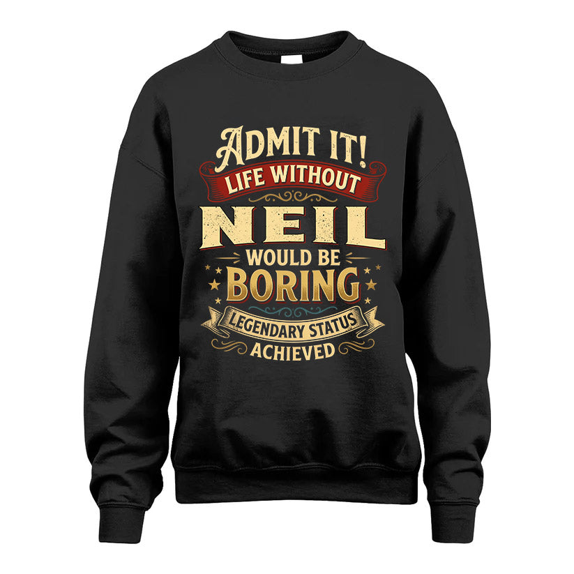 NEIL TT3-TK79 Personalized Funny Quote Apparel