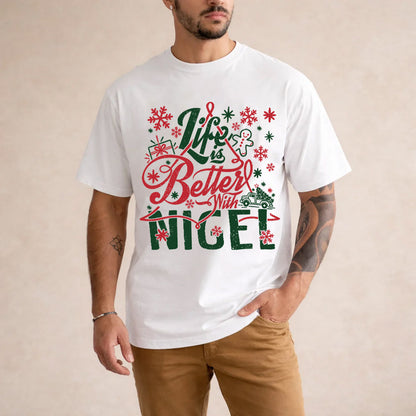 NIGEL MRC-TT36 Personalized Funny Quote Apparel
