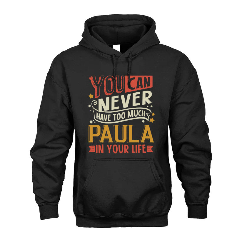 PAULA TT2-TK79 Personalized Funny Quote Apparel