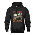 PAULA TT2-TK79 Personalized Funny Quote Apparel