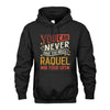 RAQUEL TT2-TK79 Personalized Funny Quote Apparel