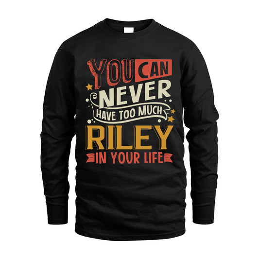 RILEY TT2-TK79 Personalized Funny Quote Apparel
