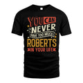 ROBERTS TT2-TK79 Personalized Funny Quote Apparel