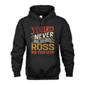 ROSS TT2-TK79 Personalized Funny Quote Apparel