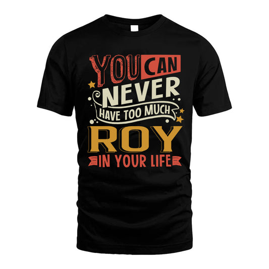 ROY TT2-TK79 Personalized Funny Quote Apparel