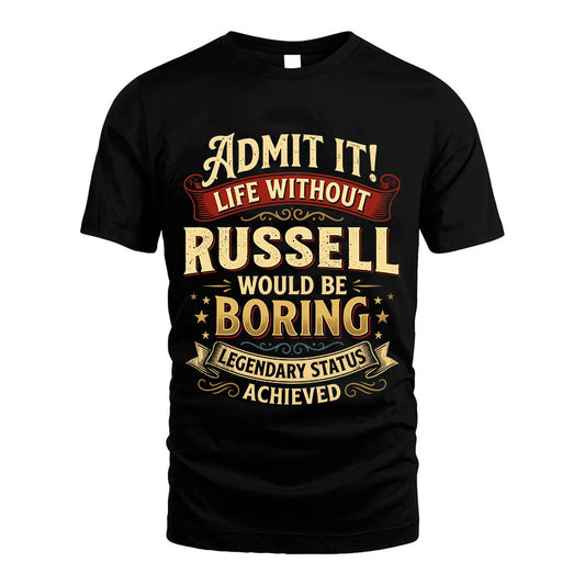 RUSSELL TT3-TK79 Personalized Funny Quote Apparel