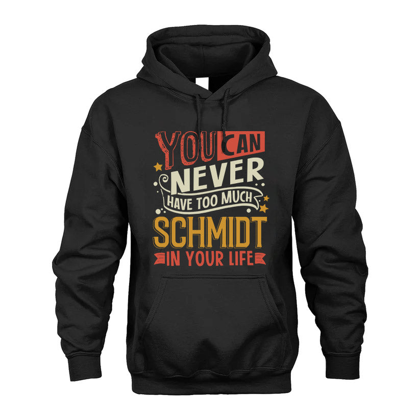 SCHMIDT TT2-TK79 Personalized Funny Quote Apparel