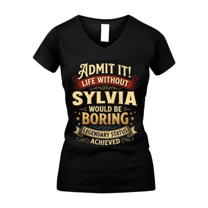SYLVIA TT3-TK79 Personalized Funny Quote Apparel